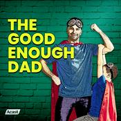 Podcast The Good Enough Dad with Maggie Dent