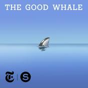 Podcast The Good Whale