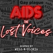 Podcast AIDS: The Lost Voices