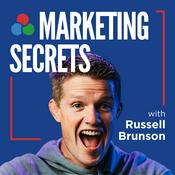 Podcast Marketing Secrets with Russell Brunson