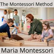 Podcast The Montessori Method