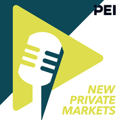 Podcast The New Private Markets Podcast