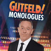 Podcast Gutfeld! Monologues