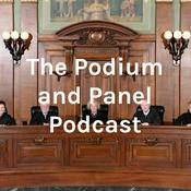 Podcast The Podium and Panel Podcast