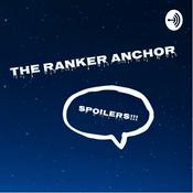 Podcast The Ranker Anchor