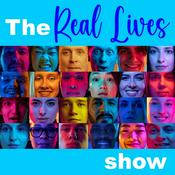 Podcast The Real Lives Show