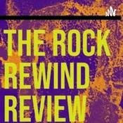 Podcast The Rock Rewind Review