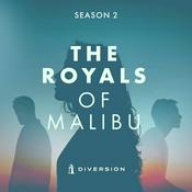 Podcast The Royals of Malibu