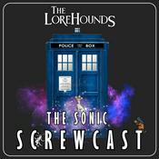 Podcast The Sonic Screwcast - A Doctor Who Podcast