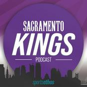 Podcast The SportsEthos Sacramento Kings Podcast