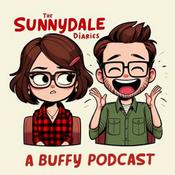 Podcast The Sunnydale Diaries - A Buffy the Vampire Slayer Podcast