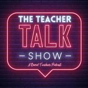 Podcast The Teacher Talk Show