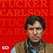 Podcast The Tucker Carlson Show