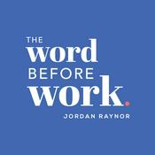 Podcast The Word Before Work