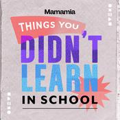 Podcast Things You Didn't Learn In School