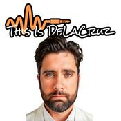 Podcast This Is DeLaCruz