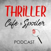 Podcast Thriller, Café & Spoiler