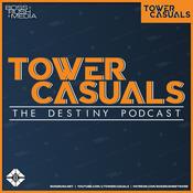 Podcast Tower Casuals: The Destiny Podcast