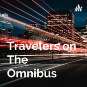 Podcast Travelers on The Omnibus