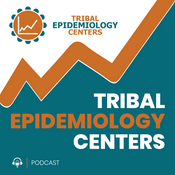 Podcast Tribal Epidemiology Centers