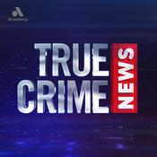 Podcast True Crime News: The Podcast