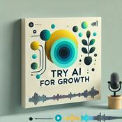 Podcast Try AI for Growth