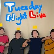 Podcast Tuesday Night Live