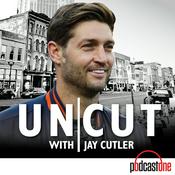 Podcast Uncut with Jay Cutler