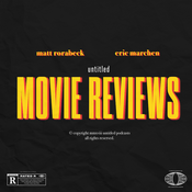 Podcast Untitled Movie Reviews