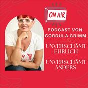 Podcast Unverschämt ehrlich, unverschämt anders