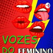 Podcast Vozes Do Feminino