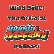 Podcast Wild Side: The Official Mondo Macabro Podcast