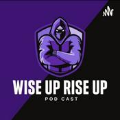 Podcast WISE UP RISE UP