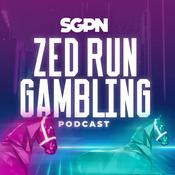 Podcast ZED RUN Gambling Podcast