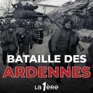 Ouça 1944 : les 80 ans de la Bataille des Ardennes na aplicação