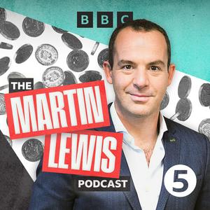 Ouça The Martin Lewis Podcast na aplicação