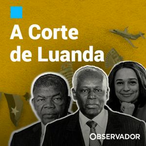 Ouça A Corte de Luanda na aplicação