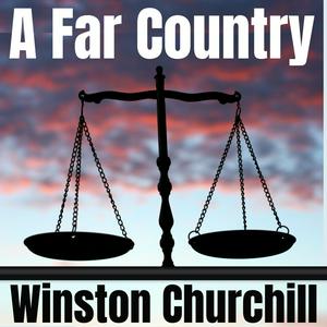 Ouça A Far Country - Winston Churchill na aplicação