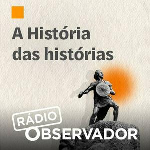 Ouça A História das Histórias na aplicação