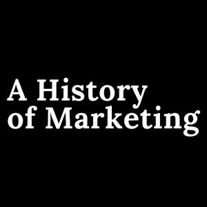 Ouça A History of Marketing na aplicação