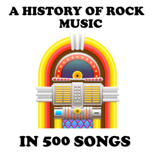 Ouça A History of Rock Music in 500 Songs na aplicação