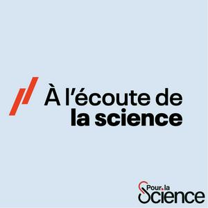 Ouça À l'écoute de la science na aplicação