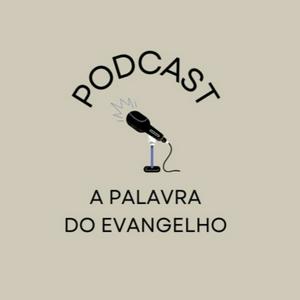 Ouça A Palavra do Evangelho na aplicação