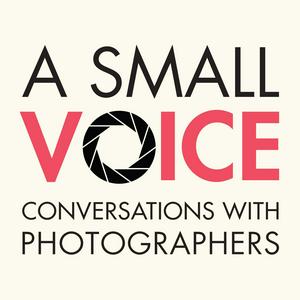 Ouça A Small Voice: Conversations With Photographers na aplicação