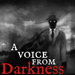 Ouça A Voice From Darkness na aplicação