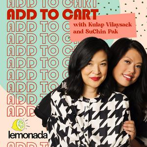 Ouça Add to Cart with Kulap Vilaysack & SuChin Pak na aplicação