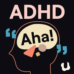 Ouça ADHD Aha! na aplicação