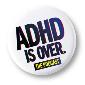 Ouça ADHD IS OVER! na aplicação