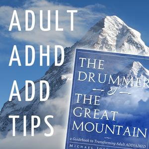 Ouça Adult ADHD ADD Tips and Support na aplicação