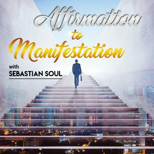 Ouça Affirmation to Manifestation Podcast na aplicação